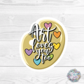 Art Loves You Too!