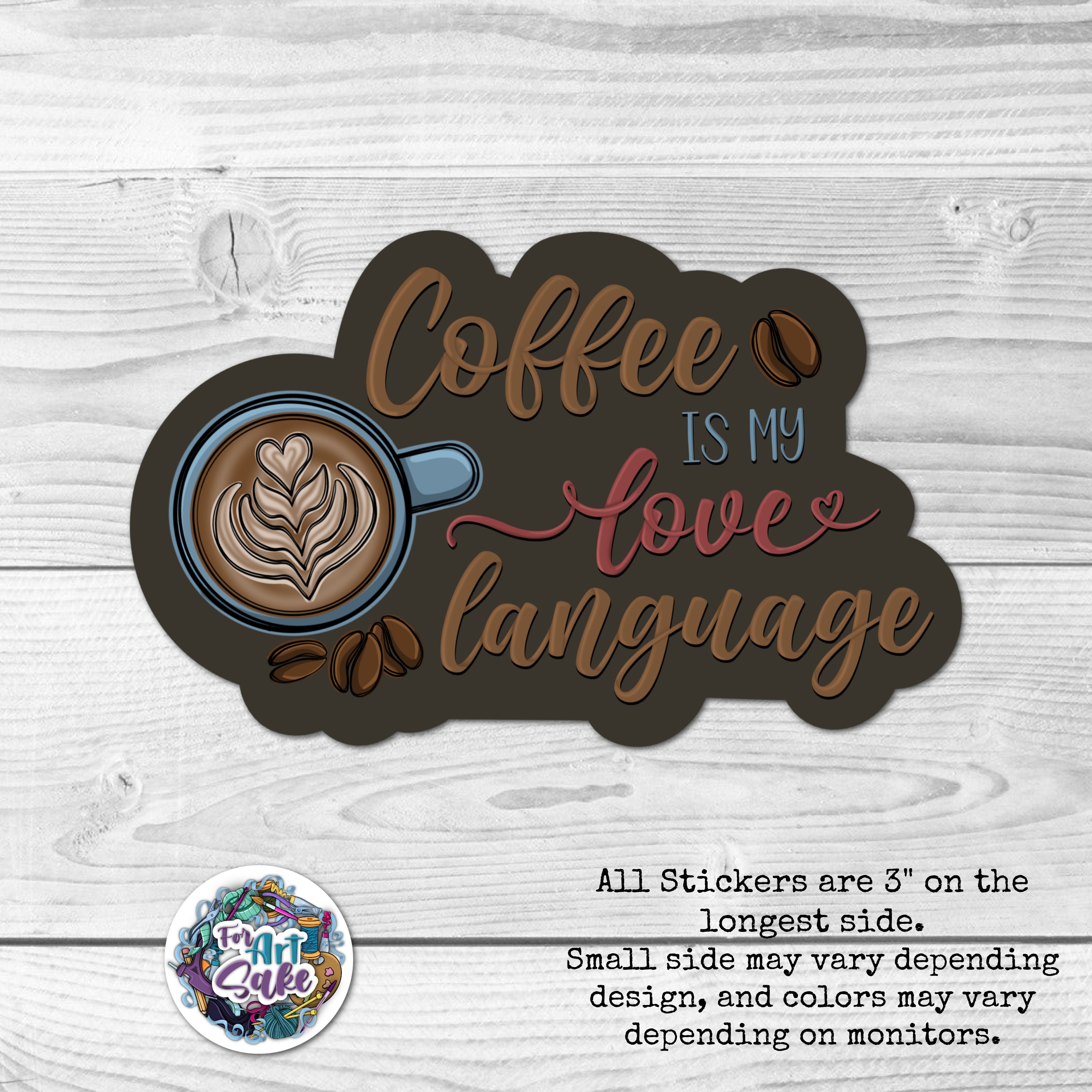 Coffee is my Love Language- Sticker