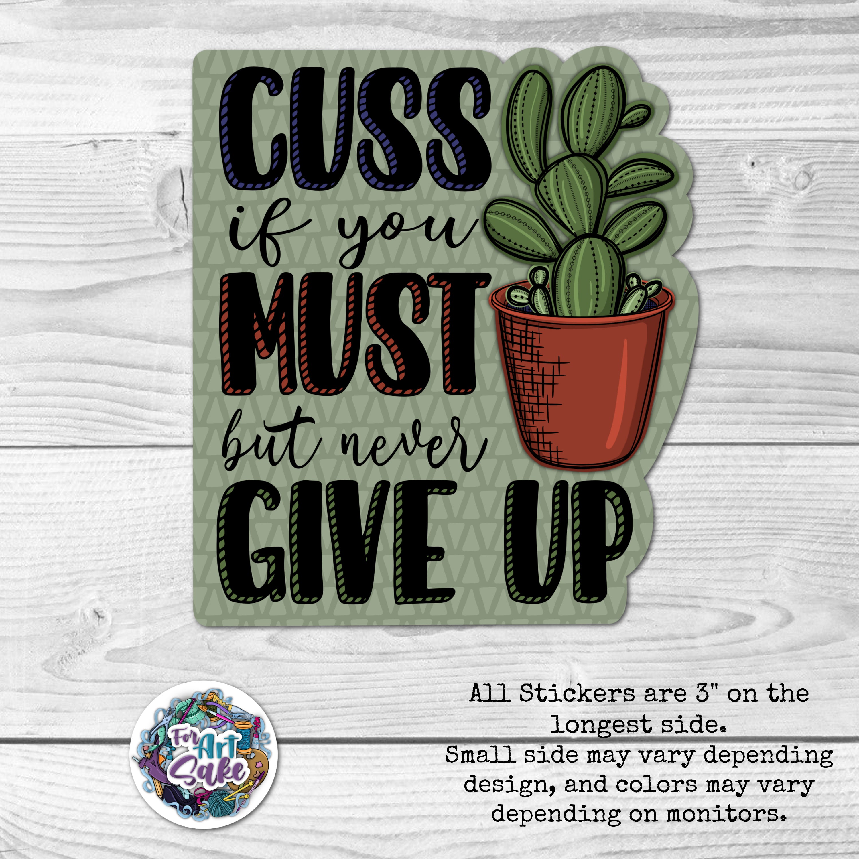 Cuss If You Must- Sticker