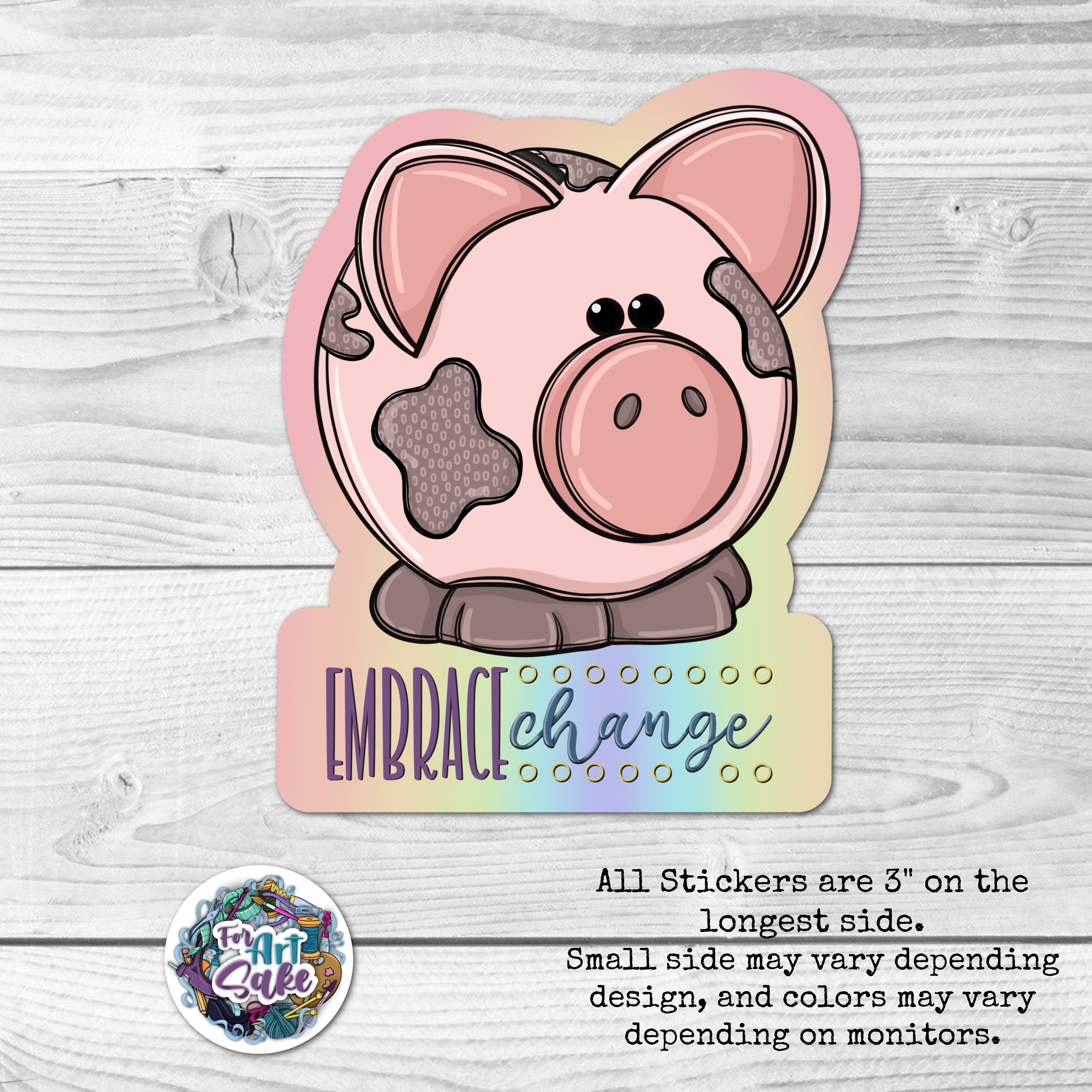 Embrace Change Piggy Bank- Sticker