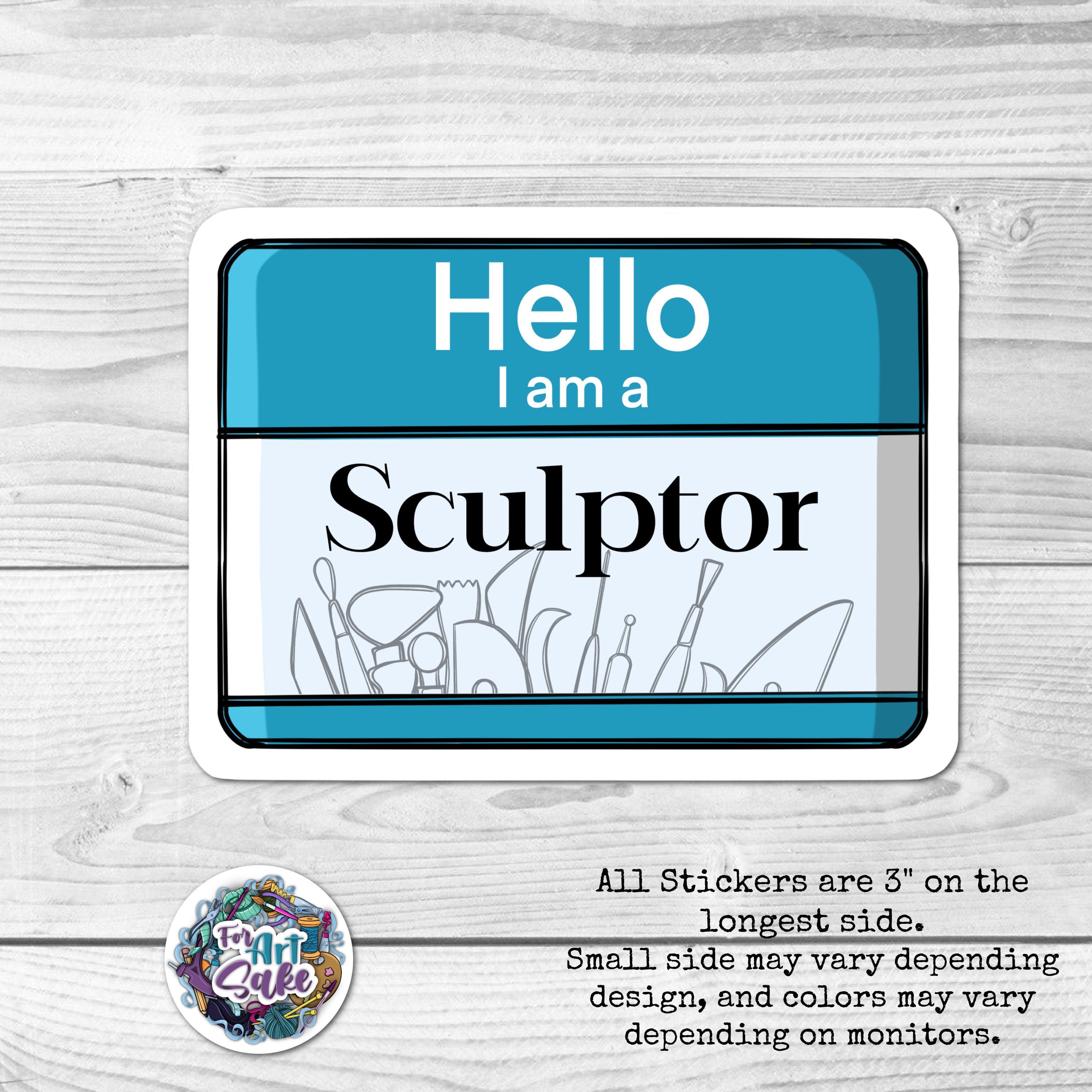 Hello I Am a: Sculptor