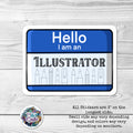Hello I Am An: Illustrator
