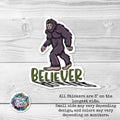 Believer- Bigfoot:  Cryptid Series
