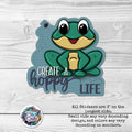 Create a Hoppy Life- Sticker