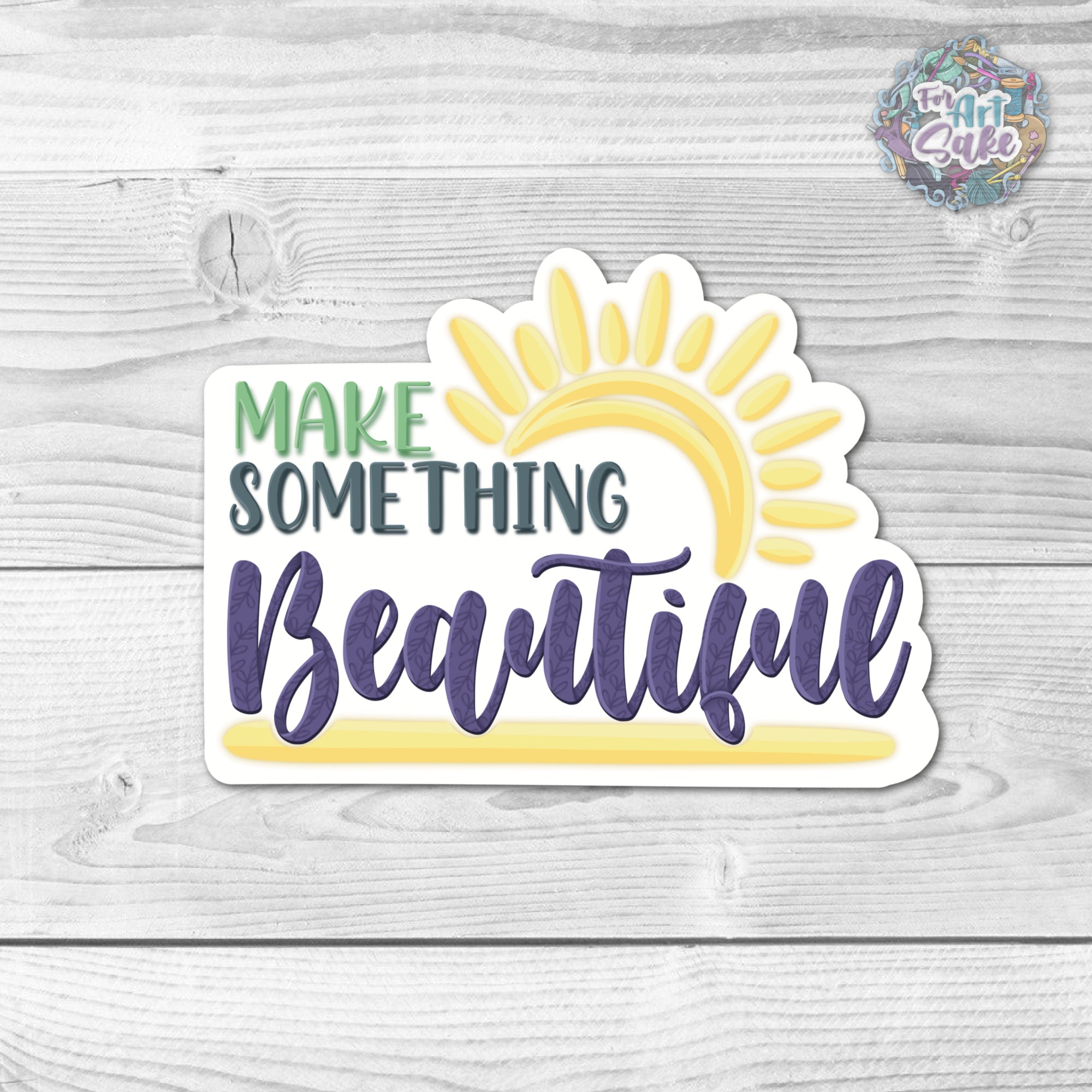 Make Something Beautiful