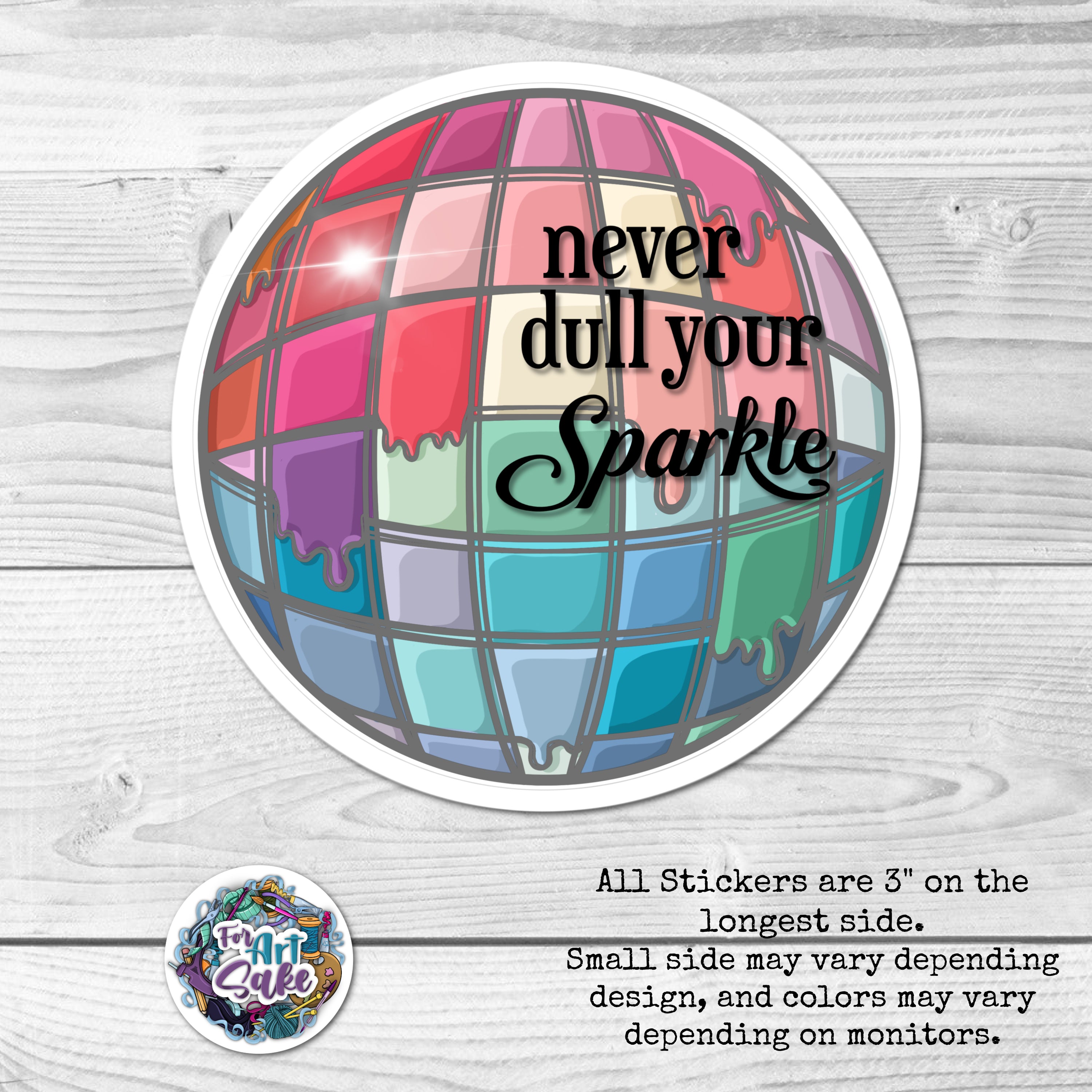 Never Dull Your Sparkle Sticker