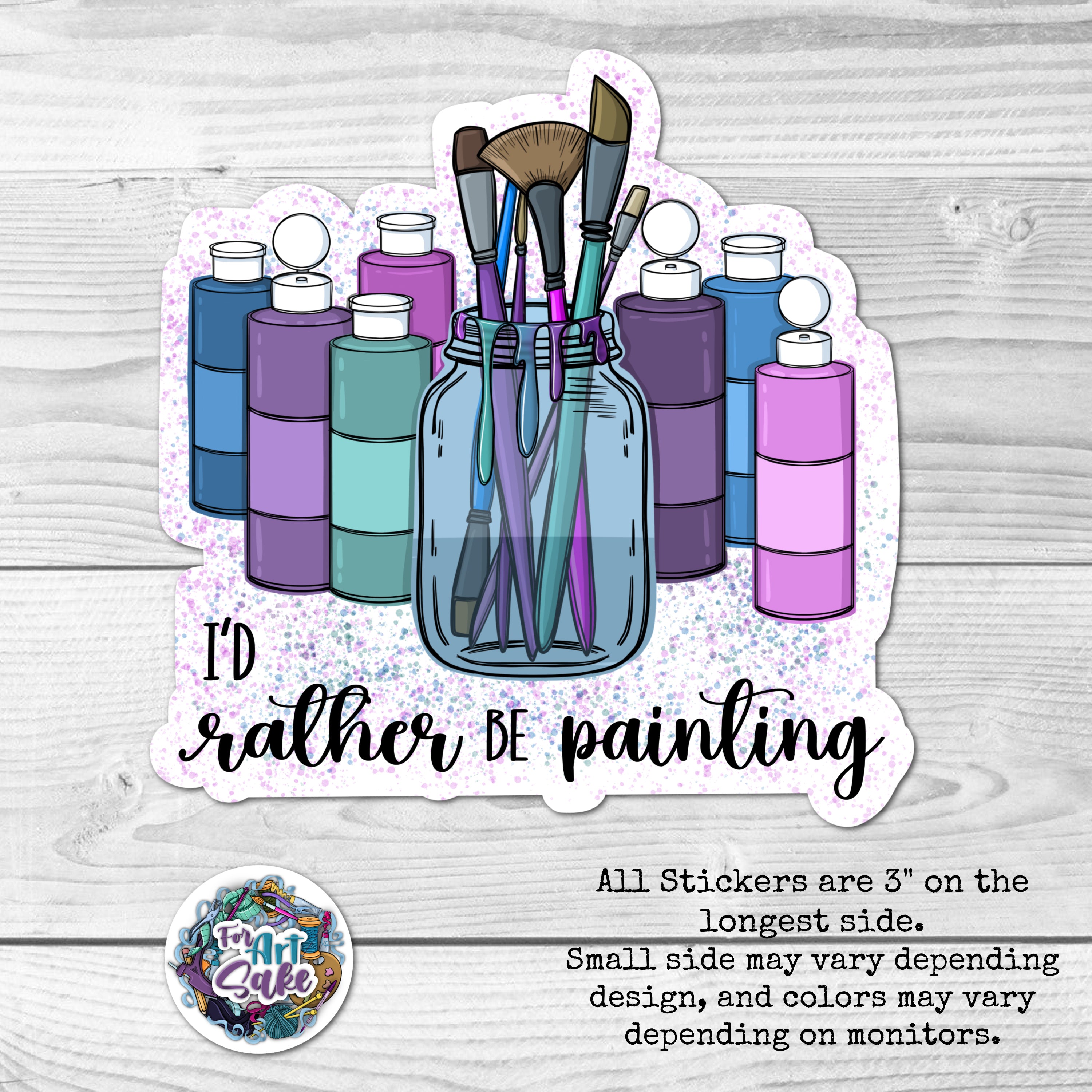 Rather Be Painting- Sticker