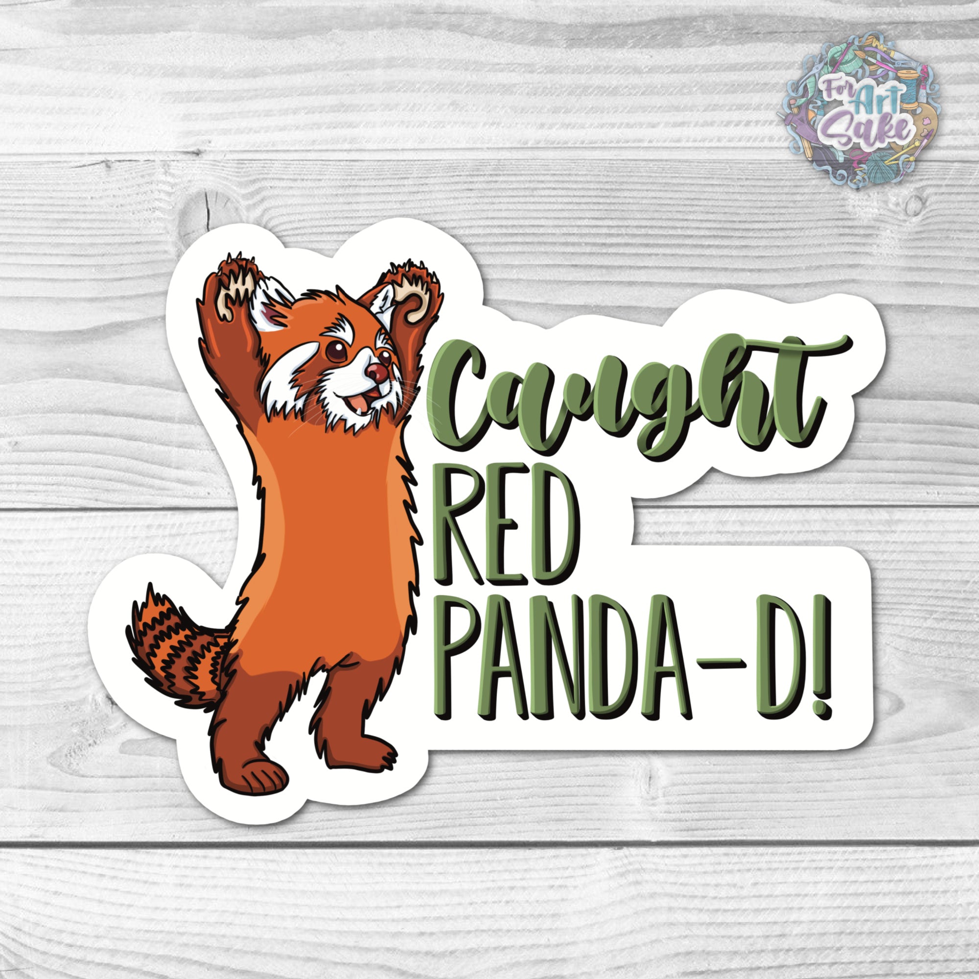 Caught Red Panda-D!  Red Panda Pun